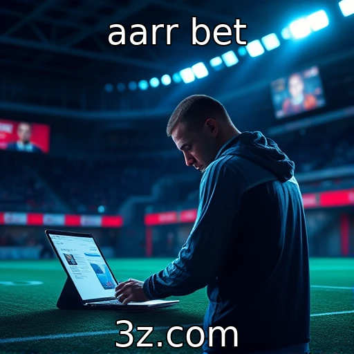 aarr bet Descubra as melhores estratégias para apostas esportivas em 2025